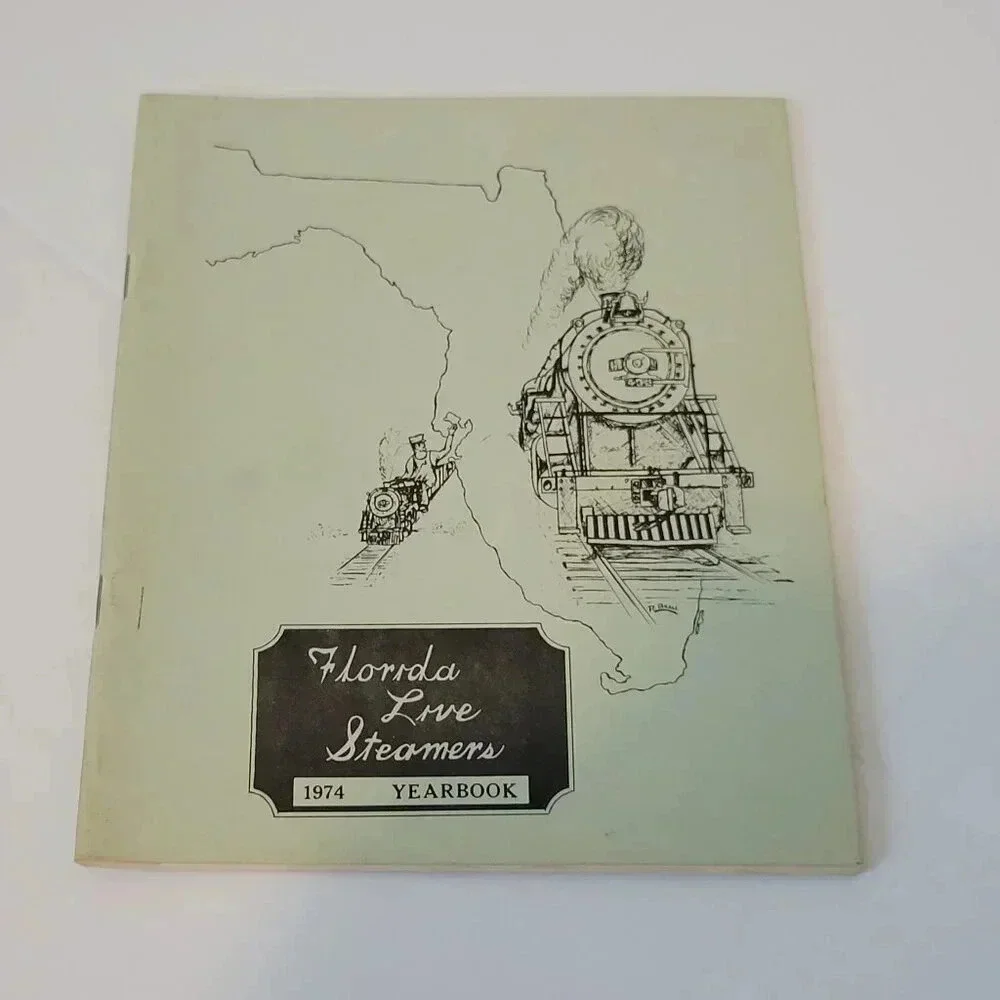 Florida Live Steamers 1974 Yearbook Miniature Railroad Vintage